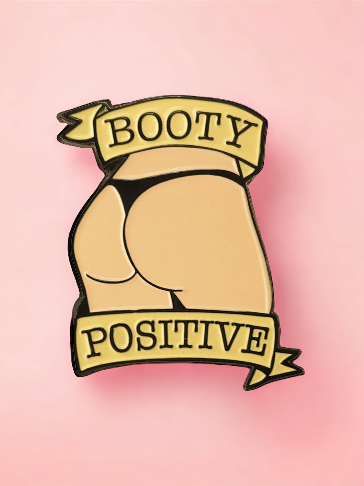 Booty Positive Vanilla Pin