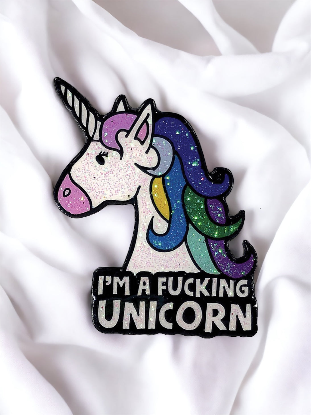 I’m A F*** Unicorn Pin
