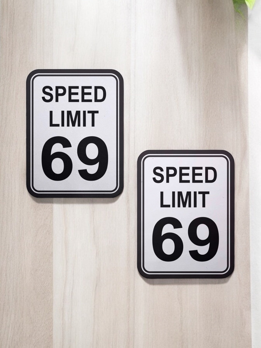 Speed Limit 69