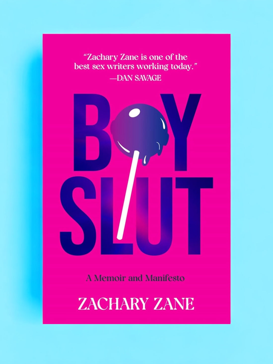 Boyslut: A Memoir & Manifesto