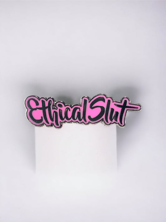 Ethical Slut Pin