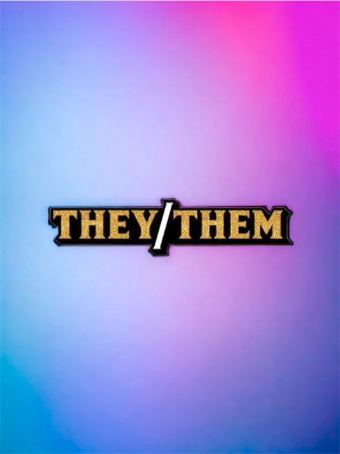 They/Them Pin