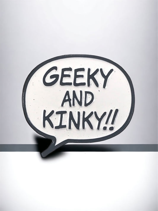 Geeky & Kinky Pin