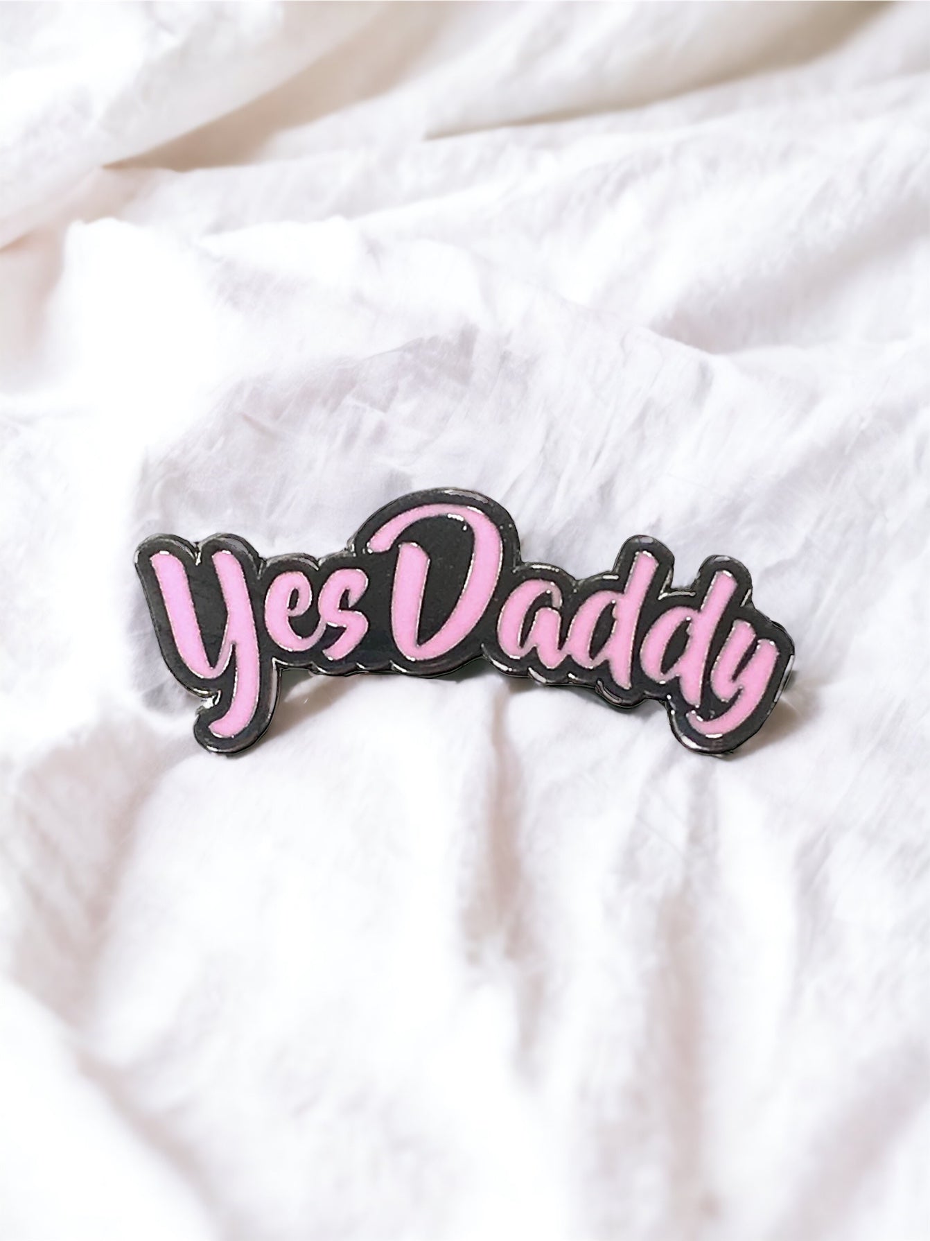 Yes Daddy Pin