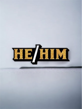 He/Him Pin