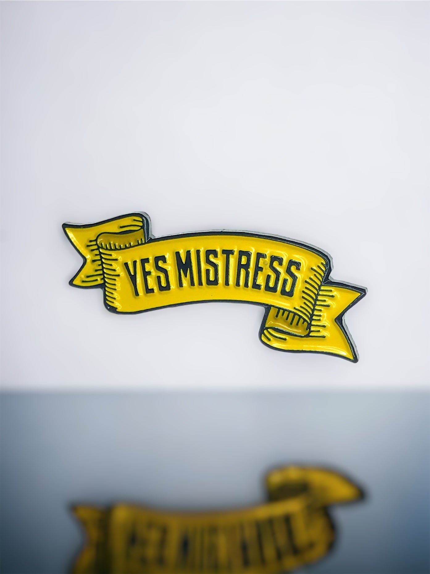 Yes Mistress Pin